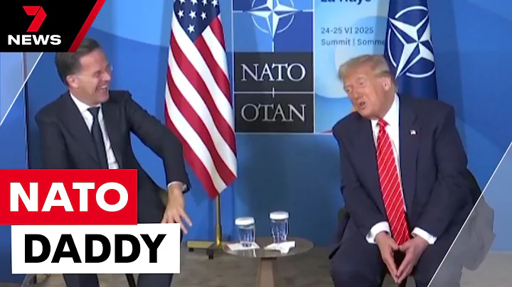 NATO chief calls Trump 'Daddy' | 7NEWS