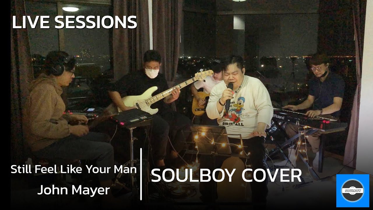 John Mayer - Still Feel Like Your Man (Cover by Soulboy)