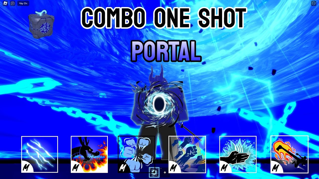 Combo One Shot With Portal And All Melee