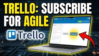 How to subscribe to Trello for agile marketing boards - Quick Tutorial