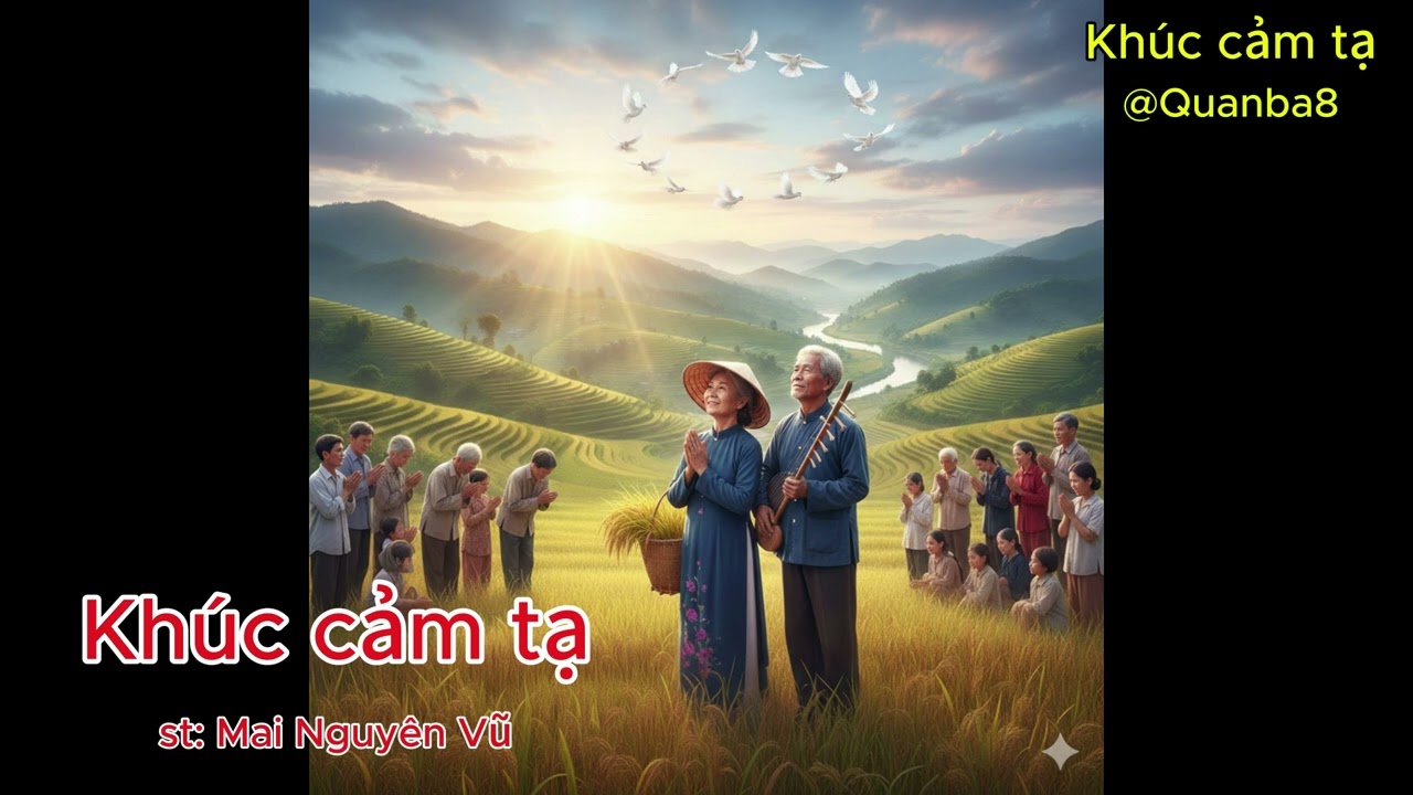 Khúc cảm tạ (st Mai Nguyên Vũ)