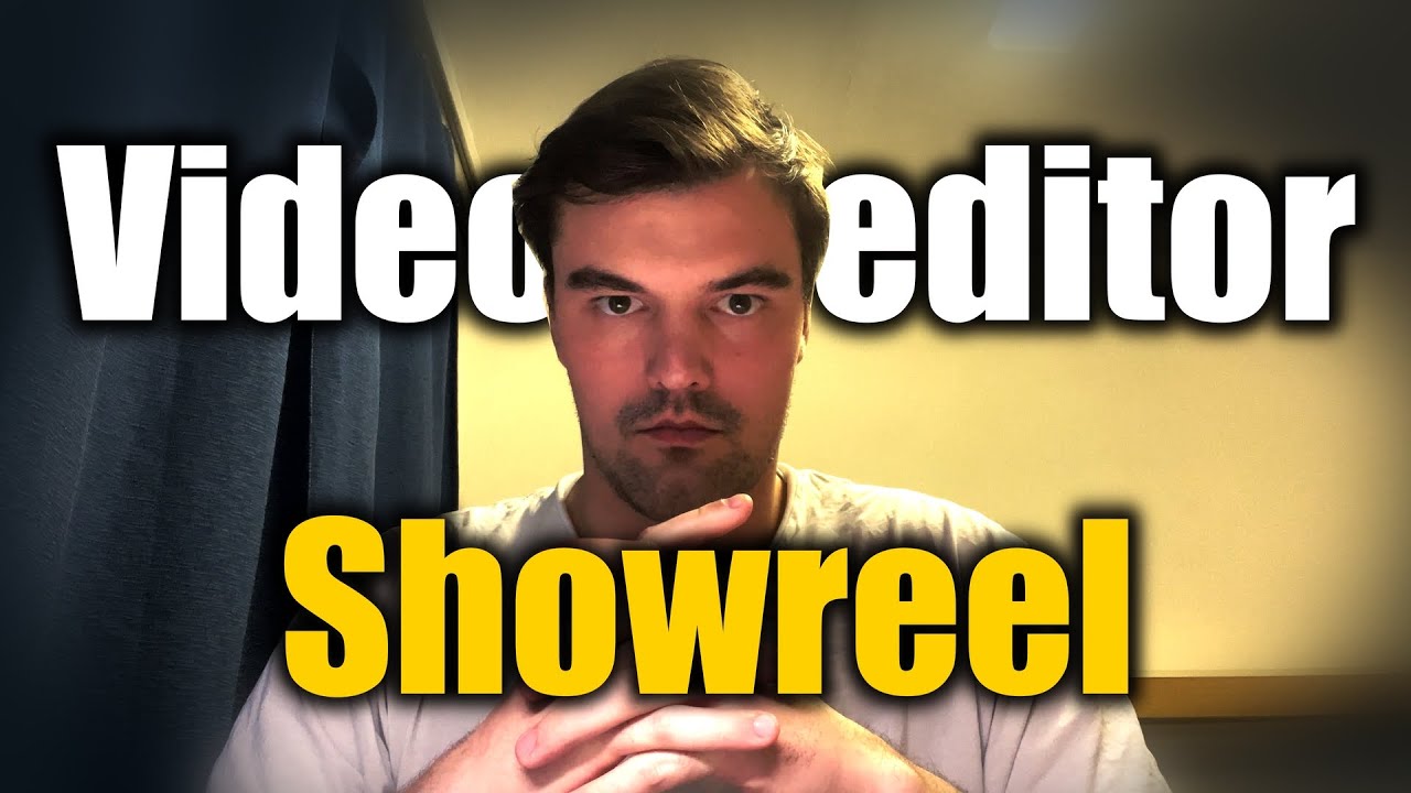 Video editor showreel