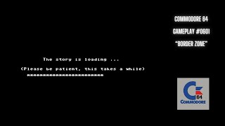 Border Zone Commodore 64 Gameplay