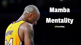 Mamba Mentality - Kobe Bryant (Inspirational Video)
