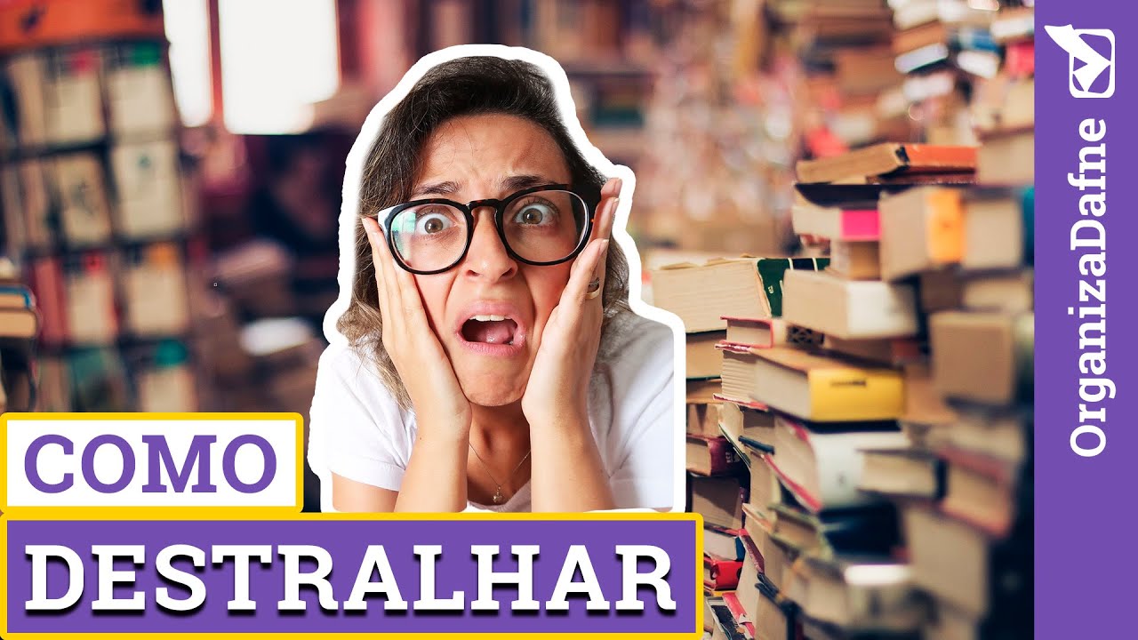 😉 5 passos pra DESTRALHAR RÁPIDO (como se desfazer e organizar) | Organiza Dafne