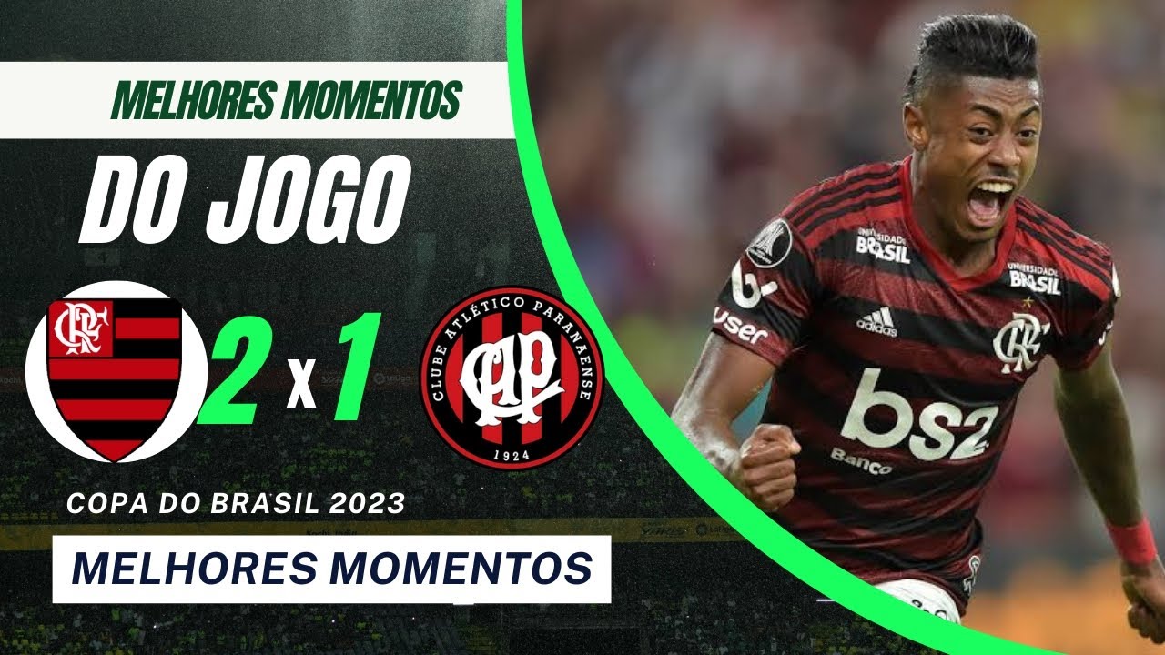 FLAMENGO 2 X 1 ATLÉTICO-PR MELHORES MOMENTOS QUARTAS DE FINAL COPA DO ...
