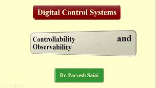 Unit 3 || Controllability and Observability || Digital Control Systems