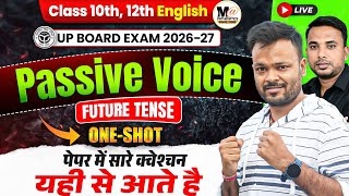 Passive Voice (Future Tense) || English Grammar || UP Board Exam 2027