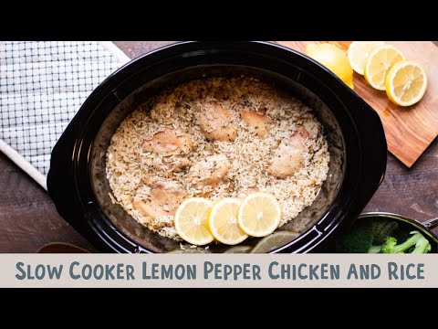 Slow Cooker Lemon Pepper Chicken and Rice