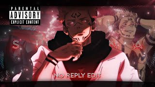 No Reply Sukunaeditamv