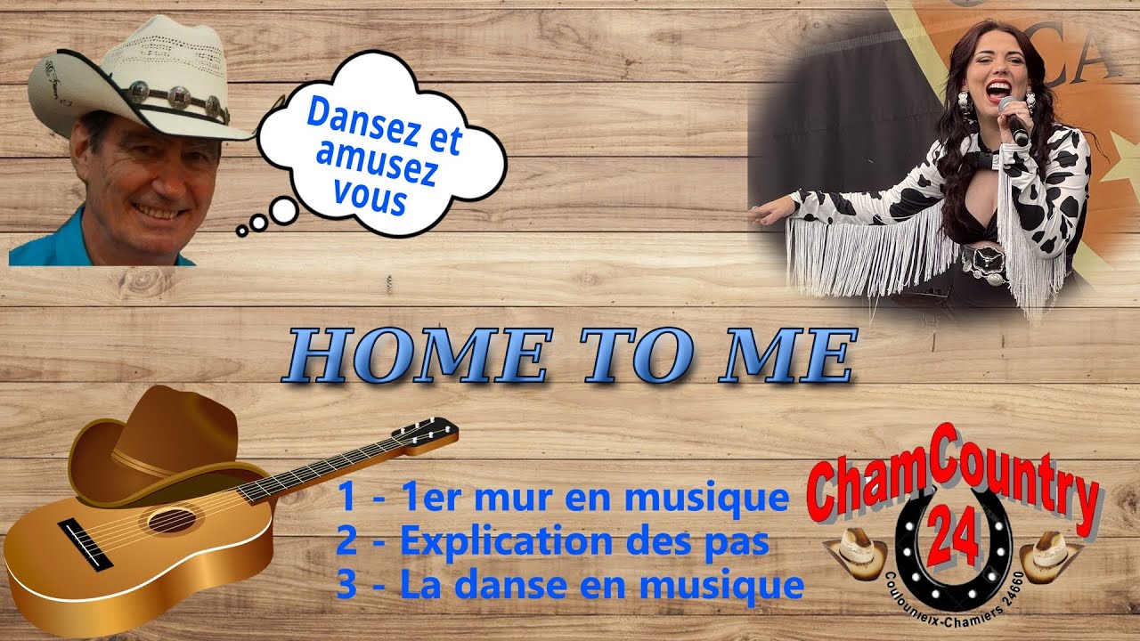 Home to me - Line dance country ( Démo & Teach Fr)
