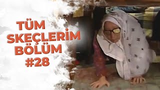 Tüm Skeçlerim Bölüm #28