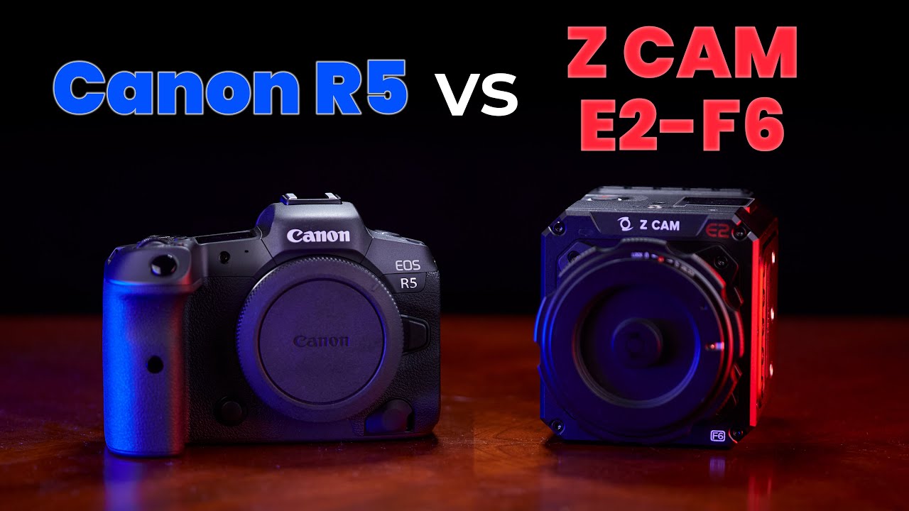 Canon R5 and Z CAM E2 F6 Compared RAW Low Light Codecs