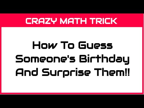 Comment deviner Someones Anniversaire | Read Toute l'esprit avec ce facile Trick Math | Ajouter Connaissance