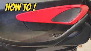HOW TO: Remove Mclaren 5740c & 570s Door Panel!