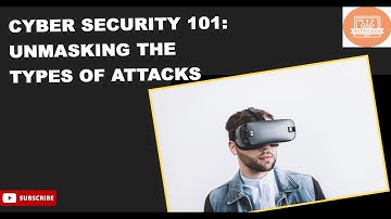 Cyber Security 101: Unmasking the Types of Attacks @TechnicalJay