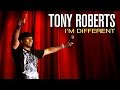 Tony Roberts-I'm Different (Trailer)