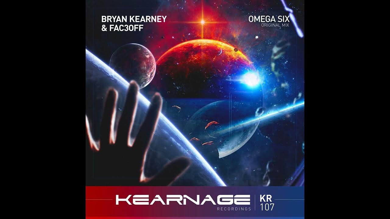 Bryan Kearney & FAC3 Off - Omega Six (Original Mix) Bryan Kearney & FAC3 Off - Omega Six (Original Mix)