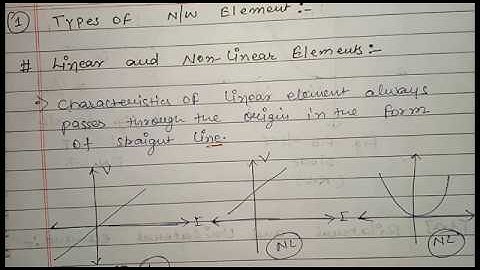 Linear and NonLinear Elements | Claasification of network elements 01 | Basic Electrical