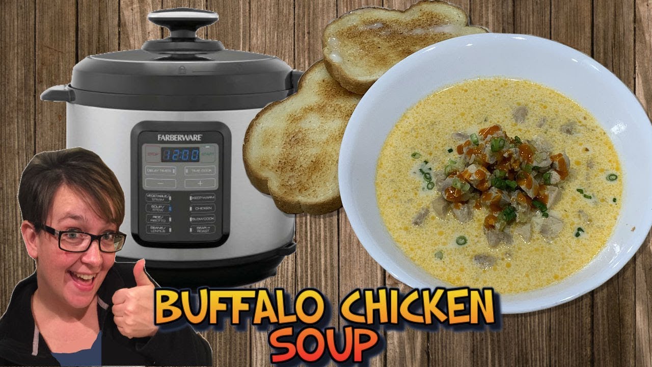 Making Food Monday Pressure Cooker Buffalo Chicken Soup YouTube