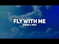 Tamiga &amp; 2Bad - Fly With Me (Lyrics)