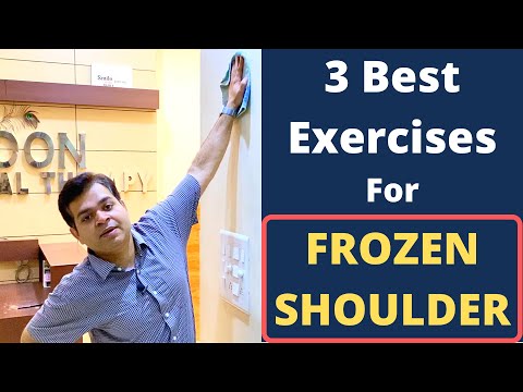 3 Easy Exercises For Frozen Shoulder, Frozen Shoulder Treatment, Frozen Shoulder Physiotherapy