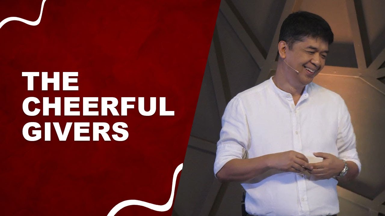 THE CHEERFUL GIVERS | Rev. Ito Inandan | JA1 Rosario