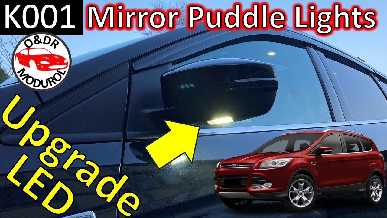 Ford Mirror Puddle lights lamps LED upgrade installation Kuga Explorer  Focus C-Max S-Max Mondeo K001 