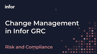 Change Management in Infor Governance, Risk, and Compliance (Infor GRC) screenshot 2