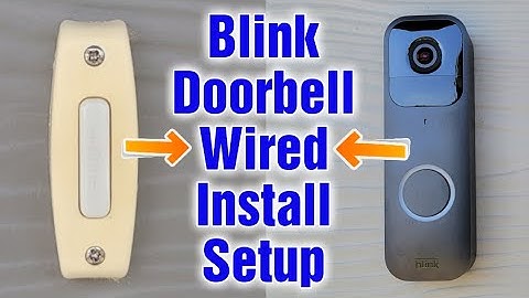 Blink Video Doorbell Wired Installation Step By Step