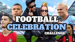 FOOTBALL CELEBRATION CHALLENGE !