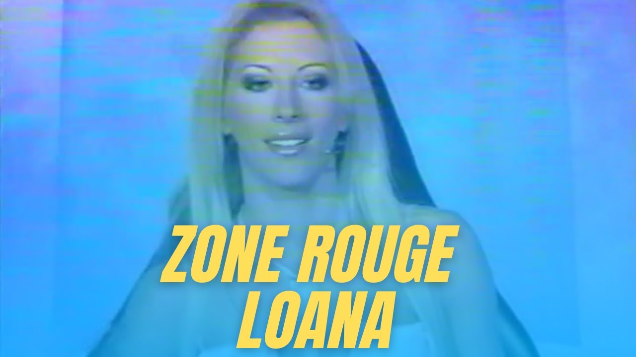 Zone rouge - Loana