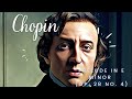 Bestknown chopin music prelude in e minor op 28 no 4 60 minutes