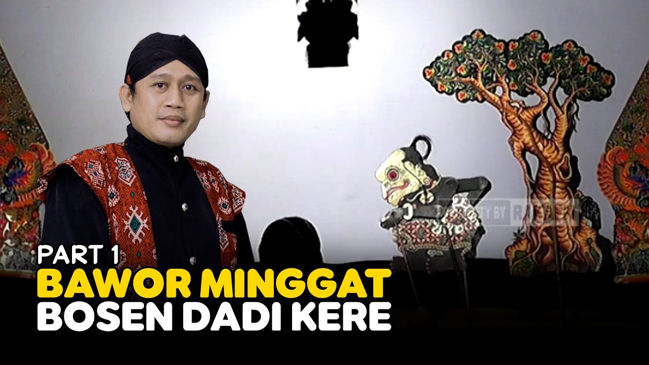 Bawor Merubah Nasib || Dalang Ki Eko Suwaryo || Part 1