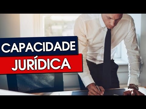 Vídeo: Como A Capacidade Jurídica De Um Cidadão Pode Ser Limitada