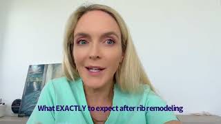 What Exactly to Expect After Rib Remodeling