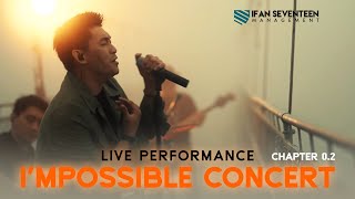 [LIVE] PERFORMANCE I'MPOSSIBLE CONCERT - Chapter 0.2