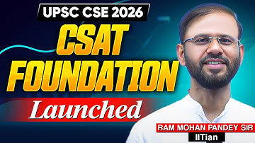 CSAT Foundation Batch Launched for UPSC CSE 2026 | Ram Mohan Pandey Sir | Sarrthi IAS