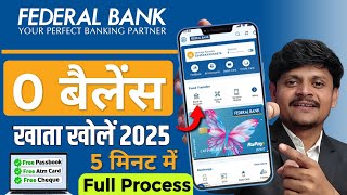 Without Video Kyc Federal Bank Account Opening Online 2025 Zero Balance Bank Account Opening