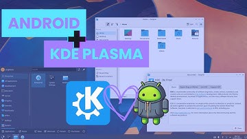 KDE Plasma on Android via Termux (Debian/Ubuntu) [No Root] [2023-2024]