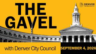 Your Weekly Denver City Council Wrap-Up - September 4th, 2026