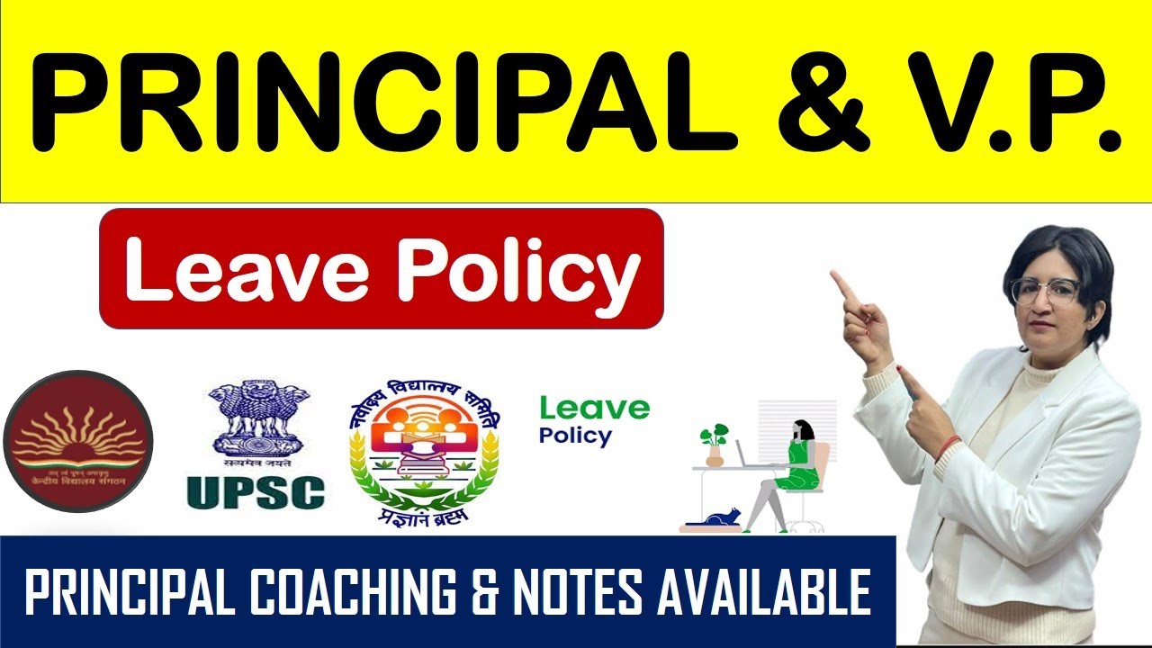 Principal and Vice Principal Exam :- Leave Policy #kvs #nvs @upsc #emrs #ukpsc #principal