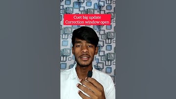 cuet correction window open 😱😱😱 || cuet big update || #short #shorts #cuetbigupdate #cuet