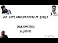 MR  EAZI, KING PROMISE FT. JOEY B  - CALL WAITING (LYRICS)