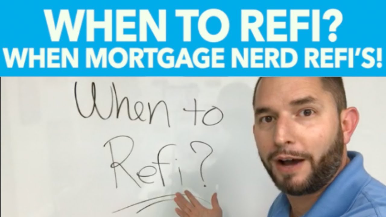 From the Mortgage Nerd... When to Refi? YouTube