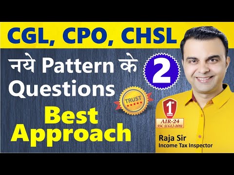 CGL, CPO, CHSL के नये Pattern के Questions with Best Approach by RAJA SIR SSC PHASE 9 PYQ