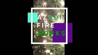 UMT AZADI FESTIVAL 2K18