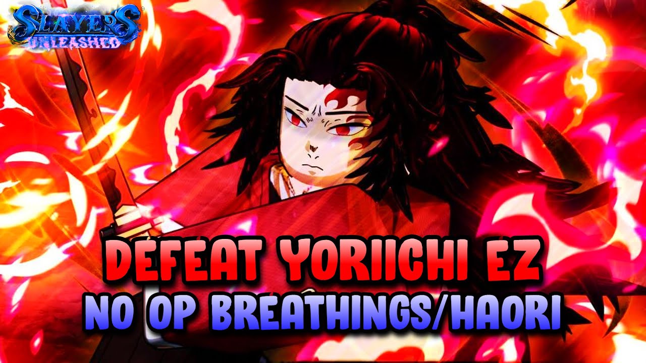 How To Defeat Yoriichi Without OP Breathings/Haori || ft. Water Breathing || Slayers Unleashed