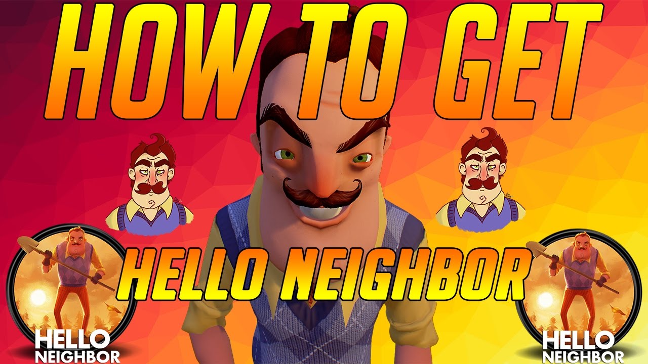 how to download hello neighbor alpha 4 for free