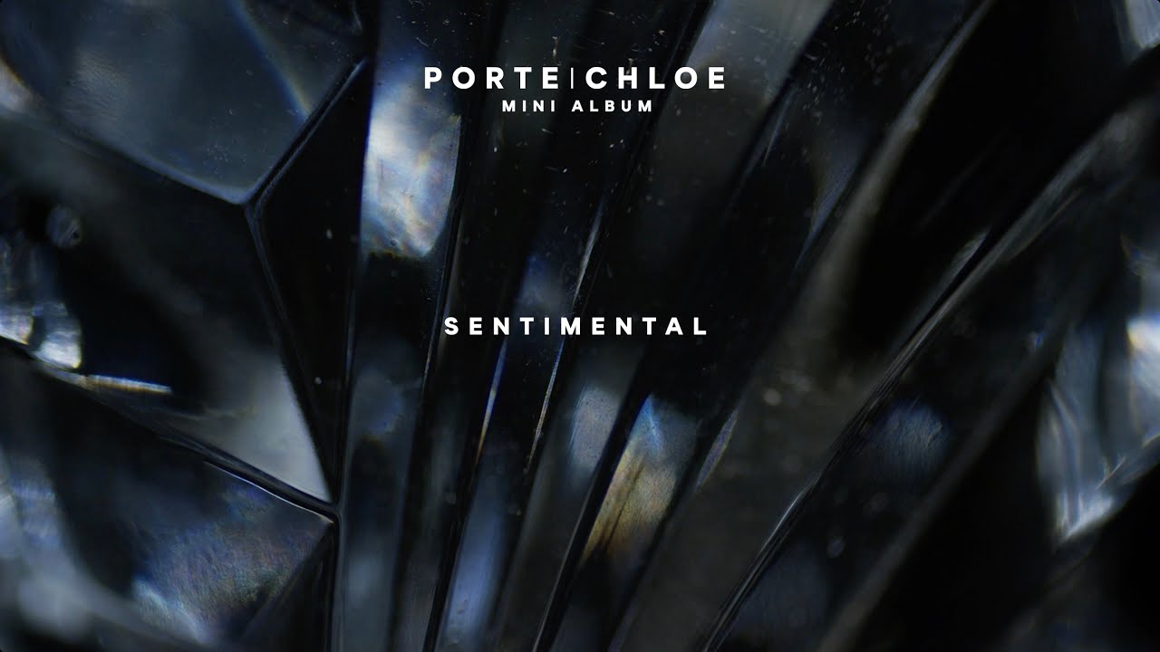 Porte - Sentimental auf YouTube ansehen Porte - Sentimental auf YouTube ansehen